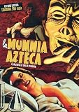 La Mummia Azteca - Il Risveglio Della Mummia (Ltd Ed)