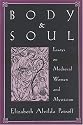 Body and Soul: Essays on Medieval Women and Mysticism