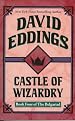 Castle of Wizardry (Belgariad, Book 4)