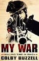 My War: Killing Time in Iraq