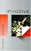 Iphigénie (Mass Market Paperback)