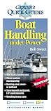 Boat Handling Under Power (Captain's Quick Guides)