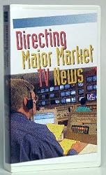 Directing Major Market TV News (DVD version)