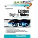 Editing Digital Video (Digital Video and Audio)