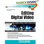 Editing Digital Video (Digital Video and Audio)