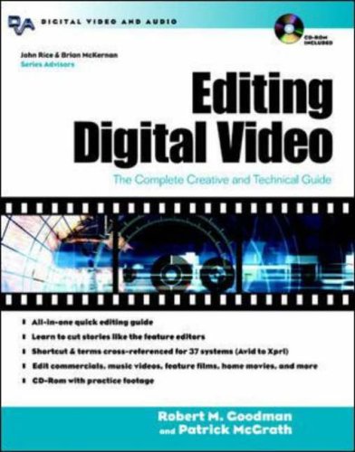 Editing Digital Video: The Complete Creative and Technical Guide (Digital Video and Audio)