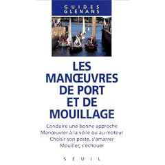 Les manoeuvres de port et de mouillage