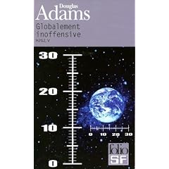 Le Guide galactique, tome 5 : Globalement inoffensive
