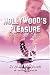Hollywood's Pleasure: Love in the City of Angels, Book I