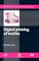 Digital Printing of Textiles (Woodhead Publishing Series in Textiles)