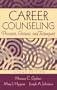 Career Counseling: Process, Issues, and Techniques (2nd Edition)