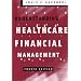 Understanding Healthcare Financial Management, Fourth Edition