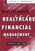 Understanding Healthcare Financial Management, Fourth Edition