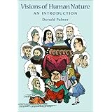 Visions of Human Nature: An Introduction