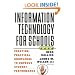 Information Technology for Schools: Creating Practical Knowledge to Improve Student Performance (Jossey-Bass Education Series)