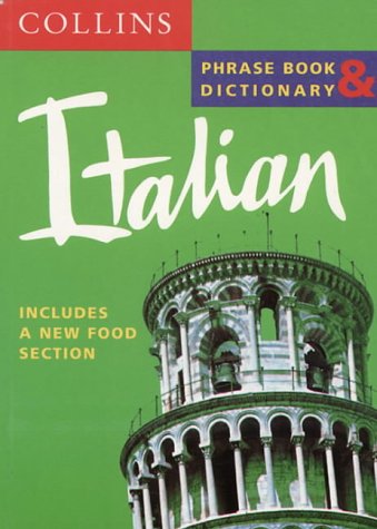 City Travel Guides Discounted  Books : Collins Italian Phrase Book and Dictionary (Phrase Book & Dictionary)