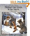 Es klopft bei Wanja in der Nacht: Eine Geschichte in Versen