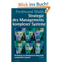 Strategie des Managements komplexer Systeme. Ein Beitrag zur Management- Kybernetik evolution�rer Systeme