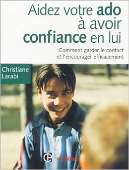 comment aider un ado à prendre confiance en lui