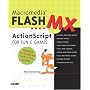 Macromedia Flash MX Actionscript for Fun and Games