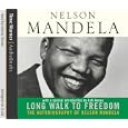 A Long Walk to Freedom by Nelson Mandela and Danny Glover