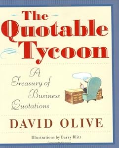 Cover of "The Quotable Tycoon: A Treasury... Cover of "The Quotable Tycoon: A Treasury...