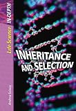 Inheritance and selection