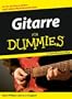 Gitarre f�r Dummies: Lernen Sie Gitarre spielen - auch ohne Notenkenntnisse! (Fur Dummies)