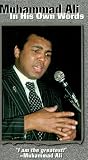 Muhammad Ali in His Own Words