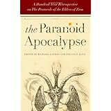 the paranoid apocalypse a hundred year retrospective on the protocols of the elders of zion elie wiesel center
