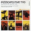 Pizzicato Five TYO: Big Hits and Jet Lags 1991-1995