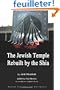 The Jewish Temple Rebuilt by the Shi'a
