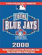 Total Blue Jays 2000 (Total Baseball Companions)
