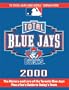 Total Blue Jays 2000 (Total Baseball Companions)