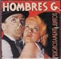 Los Hombres G "Peligrosamente Juntos" Cd+dvd