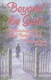 Beyond the Gate: The Autobiography of Mabel Bailey Willey