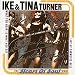 What You Hear Is What You Get [Live] von Ike & Tina Turner - alle Infos