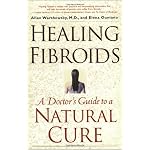 Healing Fibroids: A Doctor's Guide to a Natural Cure book cover