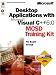 Desktop Applications With Microsft Visual C++ 6.0: McSd Training Kit for Exam 70-016 (Training Kit)