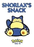 Books: Medium picture for Pokemon Tales. Snorlax's Snack. Snorlax's Snack Pokémon Tales