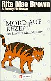 Mord auf Rezept. Ein Fall f�r Mrs. Murphy