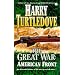 The Great War: American Front: The American Front