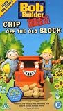 Bob The Builder - Project: Build It! - Chip Off The Old Block [VHS]