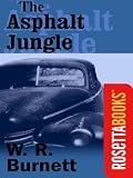 The Asphalt Jungle (RosettaBooks Into Film Series)