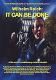 Wilhelm Reich: It Can Be Done