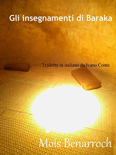 Gli insegnamenti di Baraka (Italian Edition)