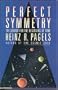 Perfect Symmetry: The Search for the Beginning of Time