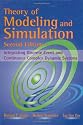 Theory of Modeling and Simulation: Integrating Discrete Event and Continuous Complex Dynamic Systems