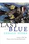 Last Blue: Poems