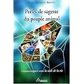 Perles de sagesse du peuple animal - Communiquer avec la toile de la vie